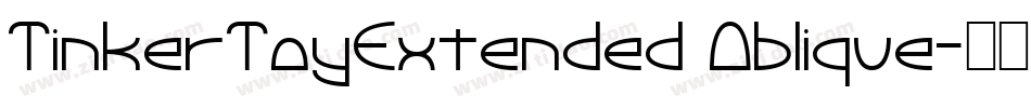 TinkerToyExtended Oblique字体转换
